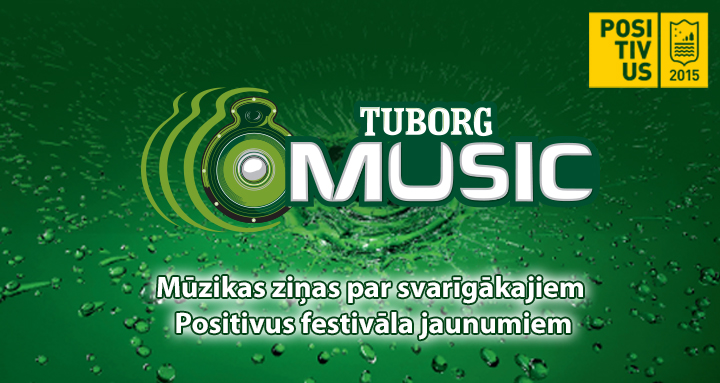 Tuborg mūzikas ziņas (09.07.15)