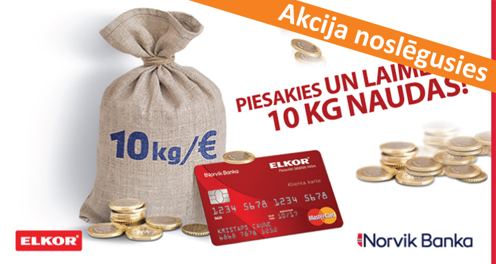 Piesakies Norvik Bankas ELKOR kredītkartei un laimē 10 kg NAUDAS!