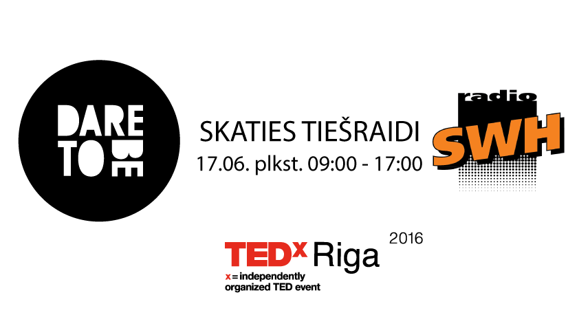 Skaties TEDxRiga konferenci tiešraidē