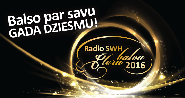 2016. gada latviešu izpildītāju dziesmām, kas bija un ir dzirdamas Radio SWH ēterā