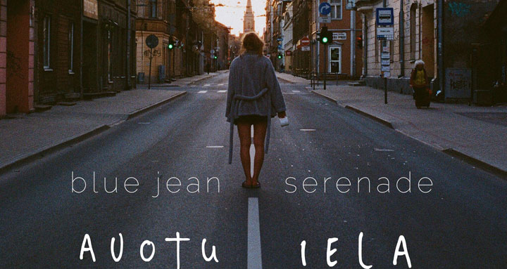 Blue Jean Serenade – Avotu Iela