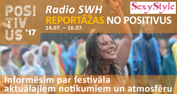 Radio SWH reportāžas no Positivus festivāla