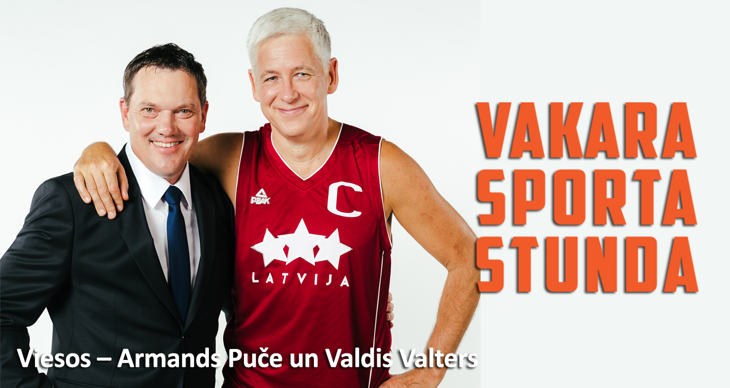 Vakara Sporta Stunda – Armands Puče un Valdis Valters