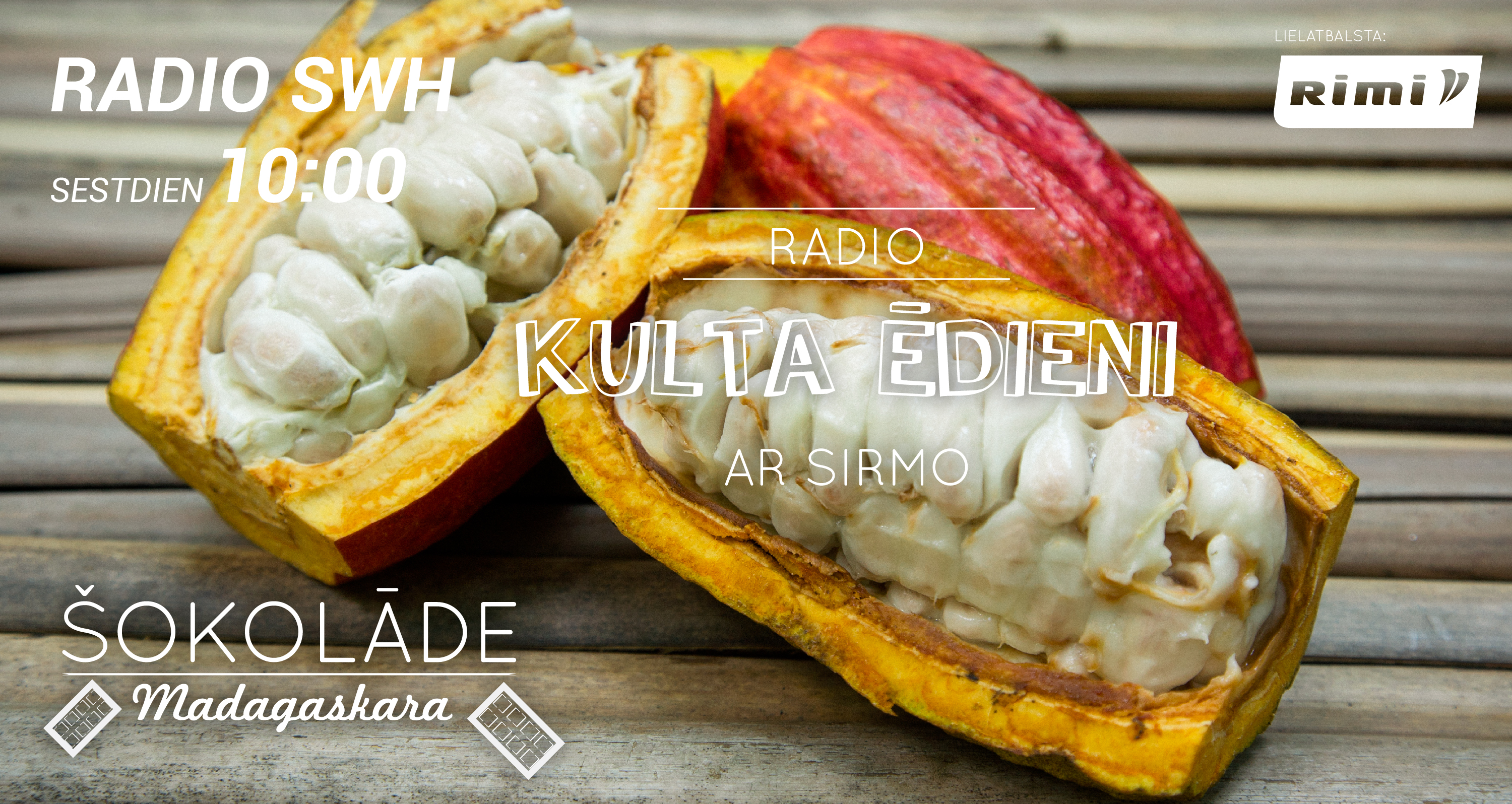 Radio Kulta ēdieni – MADAGASKARA. Šokolāde