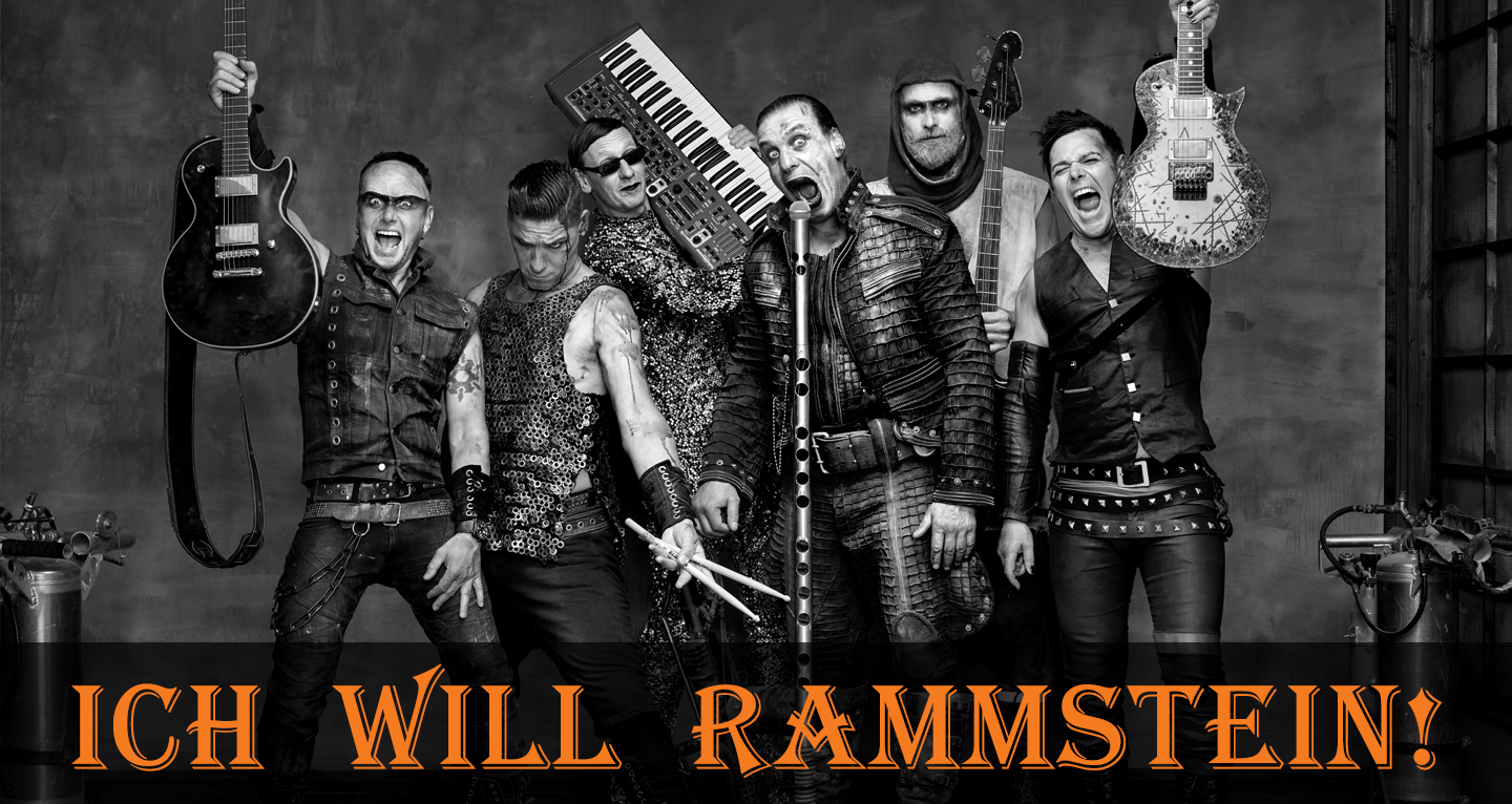Ich will Rammstein!