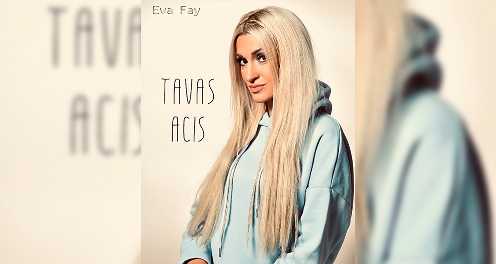 Eva Fay – Tavas acis