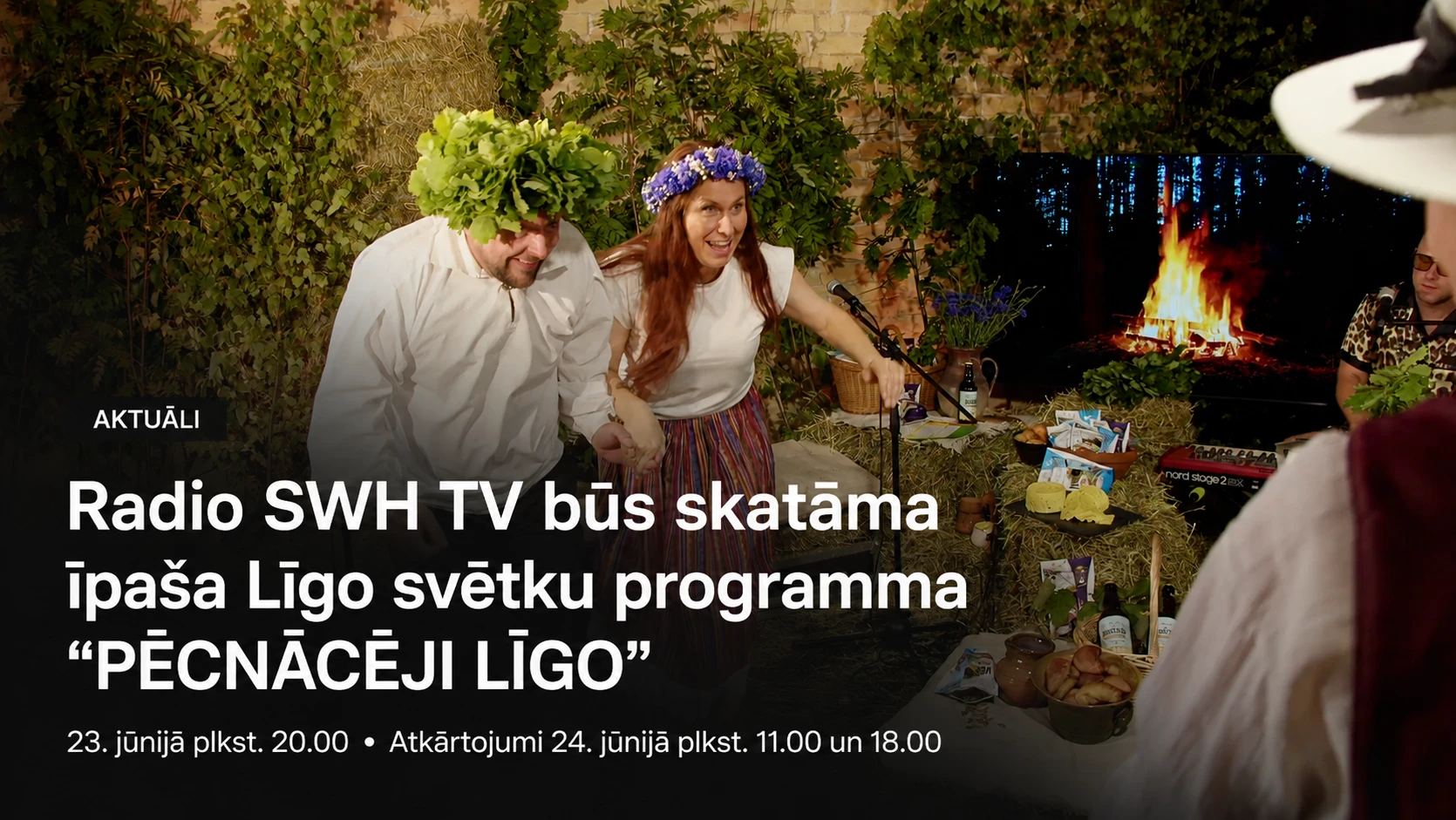 Radio SWH TV būs skatāma īpaša Līgo programma